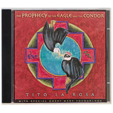 The Prophecy of The Eagle and The Condor - MP3 The Prophecy of The Eagle and The Condor - MP3